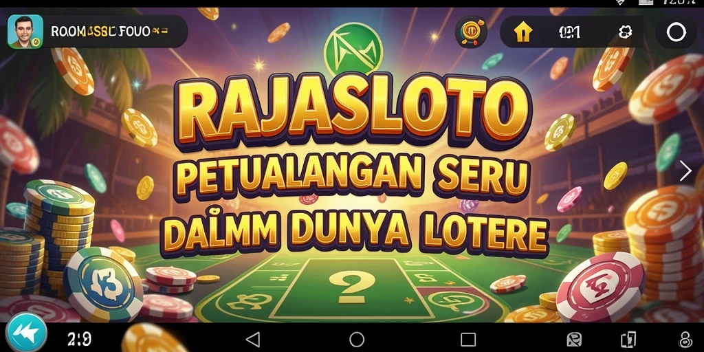 Gameplay seru RAJASLOTO di dunia lotere penuh tantangan.